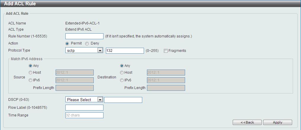 Figure 8-44 Extend IPv6 ACL (Add Rule) SCTP Window The dynamic fields that can be configured are described below: Fragments Source Destination DSCP Flow Label Time Range Select the Fragments option
