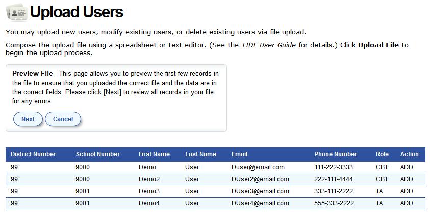 Submitting a User Upload File This section describes how to upload a file for adding, modifying, or deleting users. For a list of user roles that can perform this task, see Table 2.