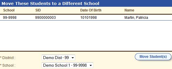 2. From the District and School drop-down lists (if available), select the district and school associated with the student. 3. Using Table 4 as a reference, enter the student s remaining information.