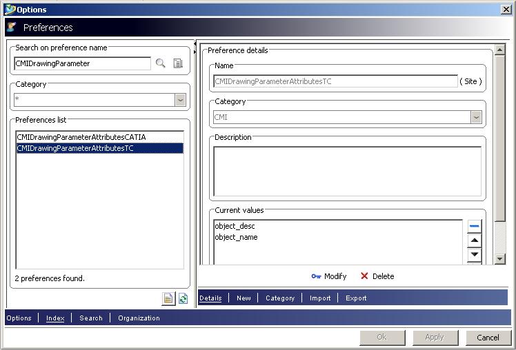 (see Figure 77). Figure 77: Options Dialog in Teamcenter CMIDrawingParameterAttributesTC defines a list of Teamcenter attribute names of the dataset object in Teamcenter.