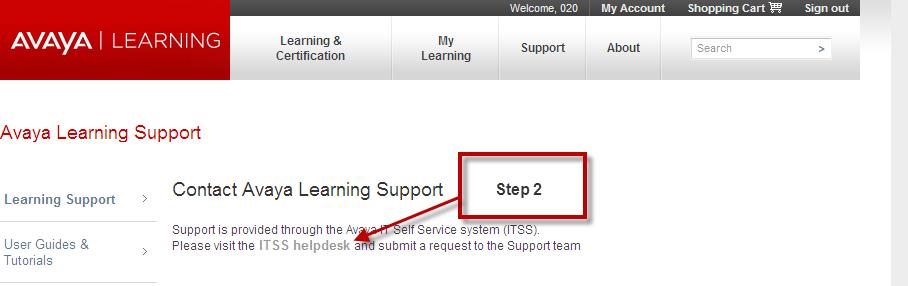 CONTACTING AVAYA LEARNING APPENDIX The Avaya Learning Center is supported by a global network of professionals offering 24x5 support through online request entry, phone and email.
