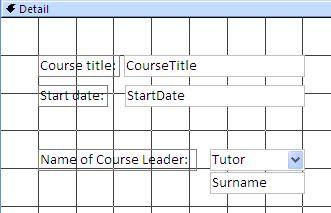 Position the text box below the combo box as shown below (resize the text box if necessary) Display the form in Form View The course leader s forename and surname are both displayed.