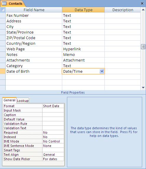 Scroll down to the bottom of the list of fields and add the following new field: Field Name Data Type Format Date of Birth Date/Time Short Date Save and close the table You now need to add this field