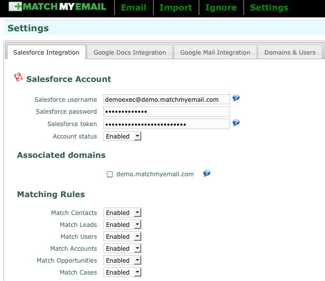 4.7. Selecting Your Salesforce.com Matching Rules MME lets you pick your own personal Salesforce.com Matching Rules. Matching Rules enable you to configure MME to conform to the way you work. 4.7.1.