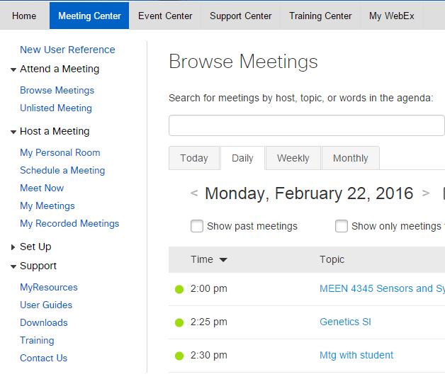 Scheduling Meetings Updated Version 3/2/2016 1. From the main menu for WebEx you can select several options from the left side menu. 2 2.