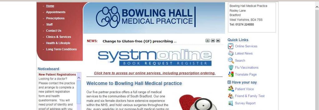 Logging in 1. First, go to www.bowlinghallmedicalpractice.co.