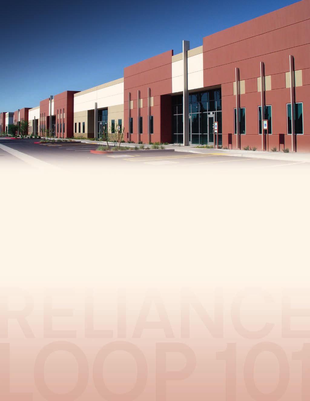 S IMMEDIATELY AVAILABLE RELIANCE LOOP 101 COMMERCE CENTER LOCATED NORTH OF THE NEC OF LOOP 101 AND OLIVE AVENUE, PEORIA, AZ SPEC S IMMEDIATELY AVAILABLE PROPERTY HIGHLIGHTS:» Award Winning Property»