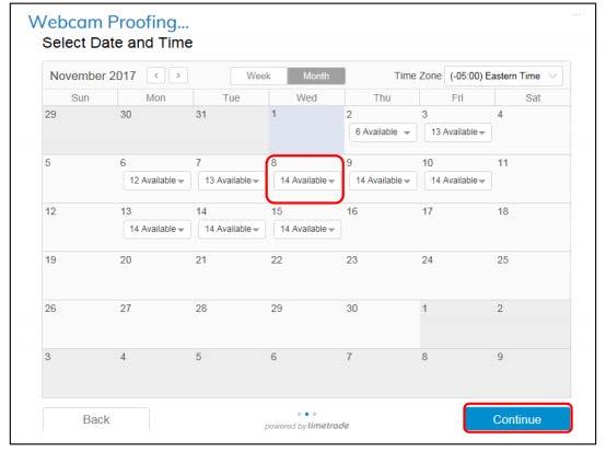 2. To schedule your proofing appointment, select an available date and select a time. Click Continue.