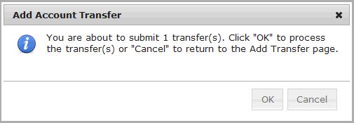 12. The Account Transfer Review pop-up screen displays. This gives you the opportunity to cancel the submission of the transfers. 13.