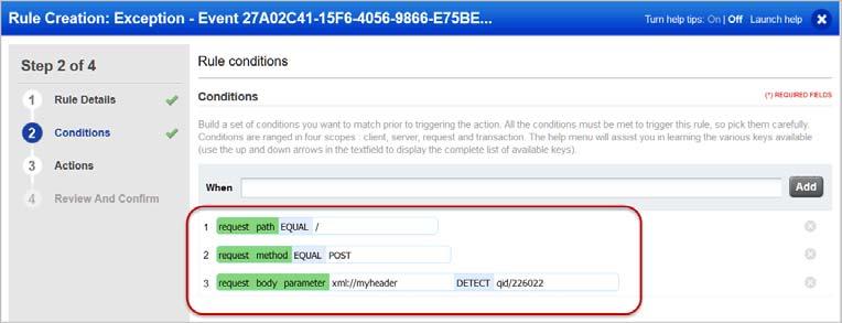Add Exceptions Rule details and conditions for the custom rule are auto populated based on the event.