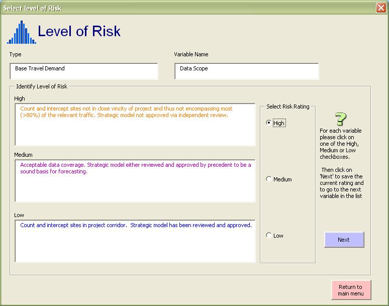 4 Assign Level of Risk From the main menu, click Assign to go to the Assign Level of Risk screen. At the top of this user form, variables that have been selected are displayed.