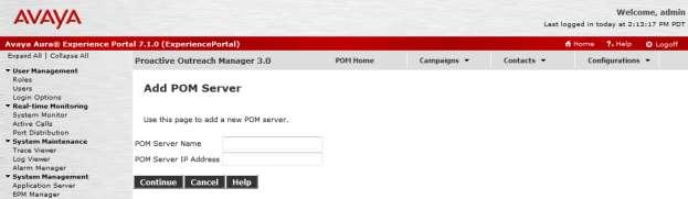 5.4. Add POM Server From POM Home, hover over Configurations and select POM Servers; click Add to add Avaya POM server.