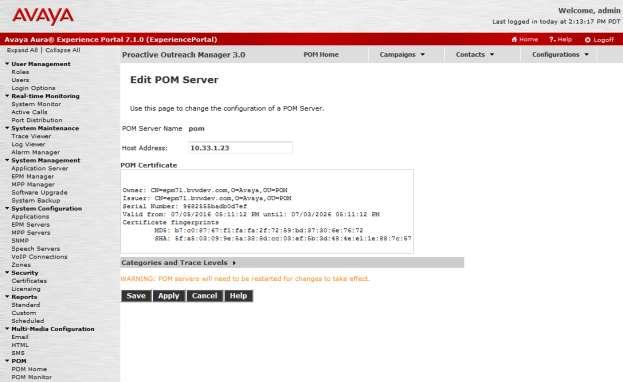 On the Edit POM Server page check box for Trust this certificate and select Save. 5.