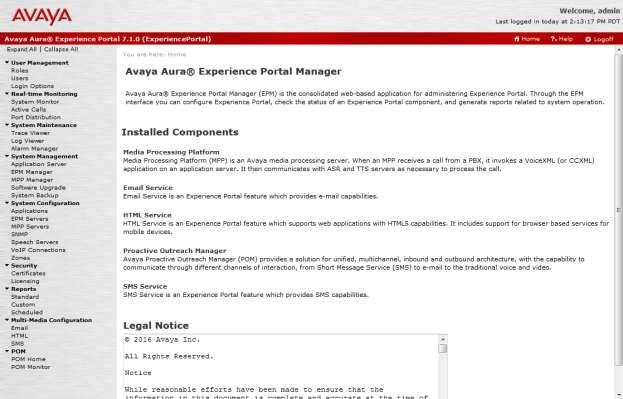 5. Configure Avaya Aura Experience Portal and Proactive Outreach Manager This section covers the administration of Experience Portal.