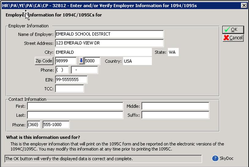 Step 1: Enter and Verify Employer Information for 1094C/1095Cs In this step, you enter employer information as it appears on your district s Form 941 Quarterly Federal Tax Return.