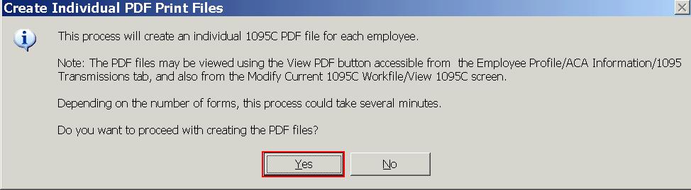Step 4: Create Individual 1095C PDF Files In this optional step, you create individual 1095C PDF files for each employee.