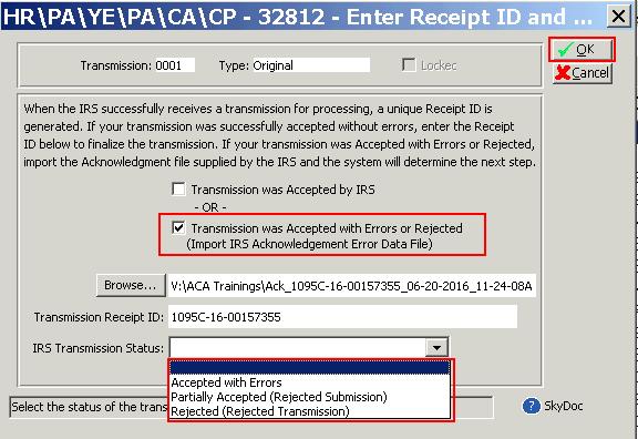 Finalizing an Accepted with Errors or Rejected Transmission Use this process if your file was accepted with errors or rejected by the IRS. You enter the Receipt ID which the IRS gives you.