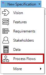 2. To create a new Process Specification click on New Specification and select Process Flows 3.