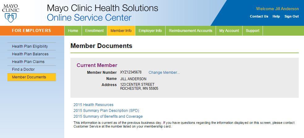 Member Documents The Member Documents tool allows you to view copies of documents that have been posted online, such as the Summary of Benefits and Coverage (SBC) and your plan