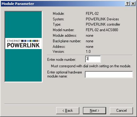 Start-up 59 4. In the Module Parameter dialog box, type the node number of the adapter module, and then click Next >.
