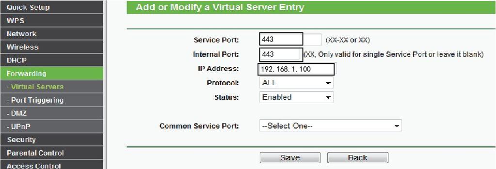 You need go to the Forwarding > Virtual Servers