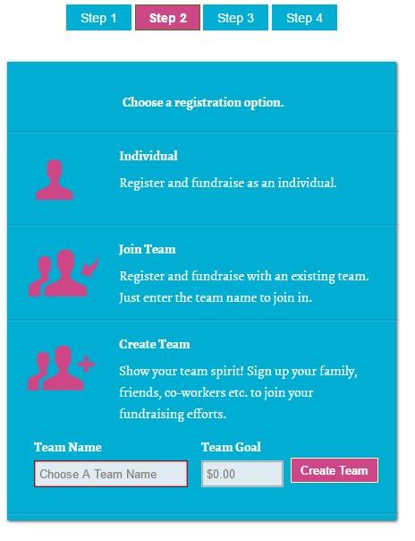 2. Choose a Registration Option. a. You can register as an Individual, Join a Team, or Create a Team. b.