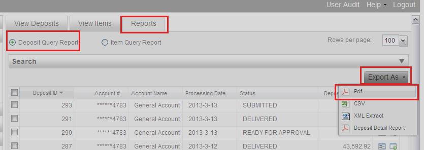 Reports There are a number of reports that can be exported from Deposit Advantage depending on your needs. The Export As feature allows for different file formats:.pdf XML Extract.