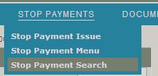 6: Accounts Stop Payments - Stop Payment Issue 4. Click Submit to save the information and receive the Stop Payment Confirmation screen.