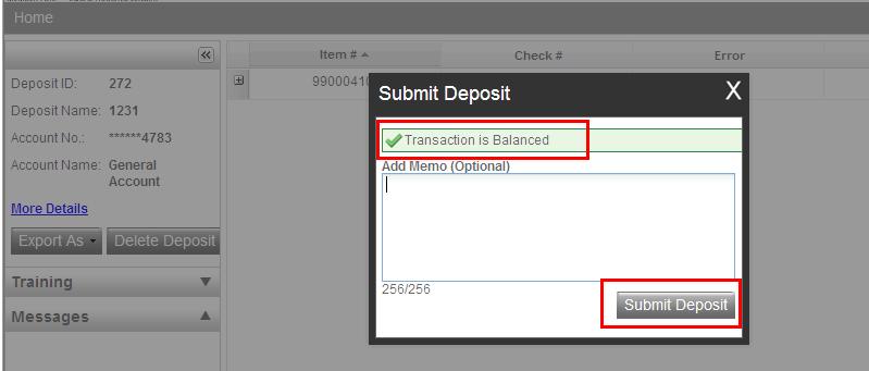21 If unsure whether additional items will be added to the deposit, click Save Deposit