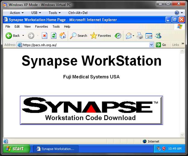 5. Install Synapse Workstation Accessing the MH External PACS website: Launch Internet Explorer from within XP Mode. Navigate to: https://pacs.mh.org.au A pop-up will be displayed.