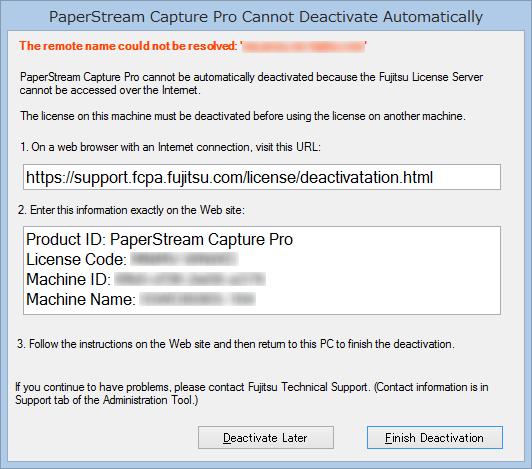 Chapter 9 Activating PaperStream Capture Pro 9 On the computer in the offline environment, click the [Finish Deactivation] button