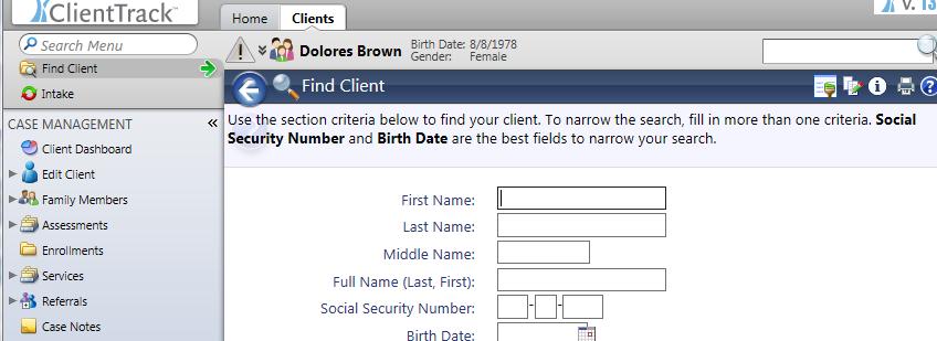 Searching for an Existing Client On the Clients Tab, click on the Find Client menu item to find an existing client in the database.