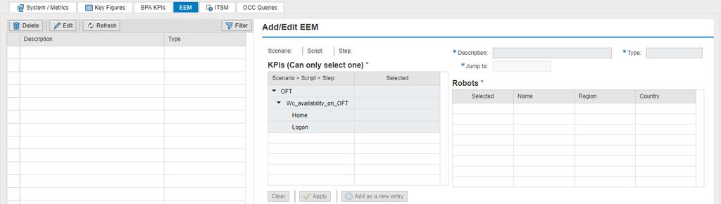 7 Add EEM KPI The prerequisite to configure an EEM is that a robot is selected from the list of robots.