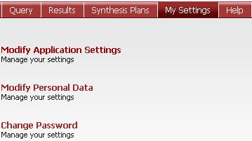 My Settings My Settings Select this tab to - Modify Application Settings - Modify Personal Data - Change Password Modify Application Settings Select this item to specify the structure