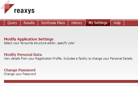 My Settings My Settings Select this tab to - Modify Application Settings - Modify Personal Data - Change Password Modify Application Settings Select this item to specify your preferred