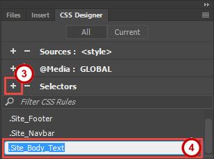Figure 66 - CSS Properties 3. In the CSS Selectors section, click the + sign to add a new Selector to your style sheet (See Figure 67). 4.