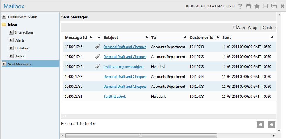 Mailbox Mailbox Field Field Name Message Id Subject This field displays the system generated Conversation/Message ID. This field displays the descriptive synopsis of the message.