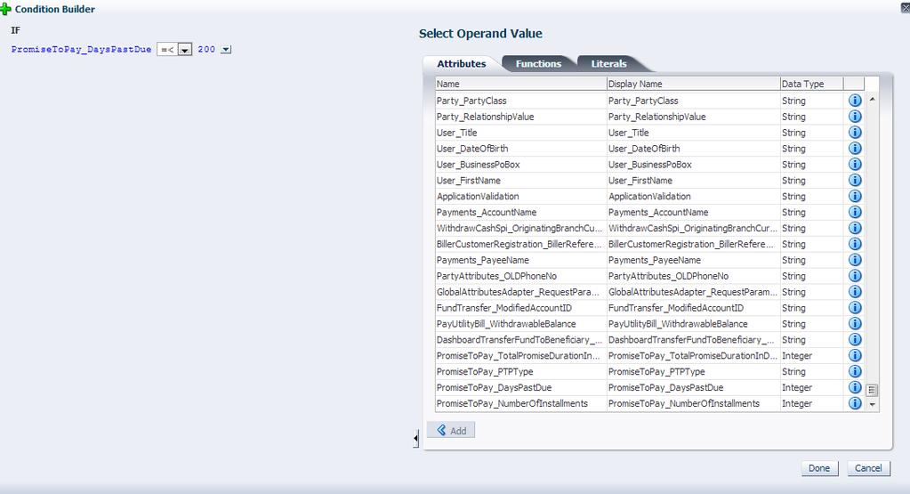 Figure 2 19 Condition Builder l. Click Done. m. Click Save. 2.1.4 Giving Grant Table 2 7 Field Name Effect Display Name Name Description The grants are configured as part of Day Zero Setup.