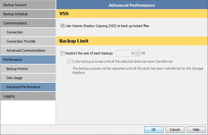 Advanced Performance You can use the Advanced Performance page in the Options and Settings dialog box to configure the settings relating to: VSS Backup limit The Advanced Performance page in the