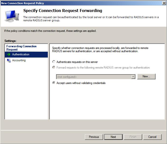 On the Specify Connection Request Forwarding window, select Accept users without validating credentials and then click Next.