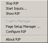 The RIP Commands toolbar button gives you quick access to some important RIP configuration settings while also letting you control the RIP and its inputs.