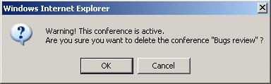 Super users can delete any one-time and recurring conference, regardless of who scheduled the conference. Administrators can delete only always-on conferences. Steps 1 Log in to the Web Browser.