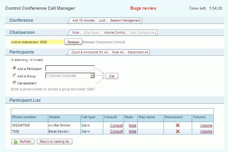 Web Browser Interface 43 Conference Call Manager window All of tasks listed in Table 2 are performed from the Conference Call Manager window. Figure 19 shows the window when a chairperson is present.