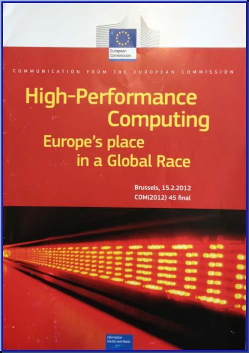 KEY DOCUMENT: 2012 EC COMMUNICATION EU needs independent access to HPC technologies, systems and
