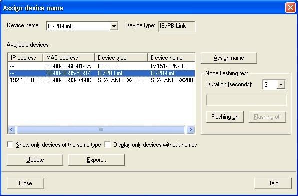 Here the device name IE-PB-Link is used. 7. Exit the dialog box by clicking Close.