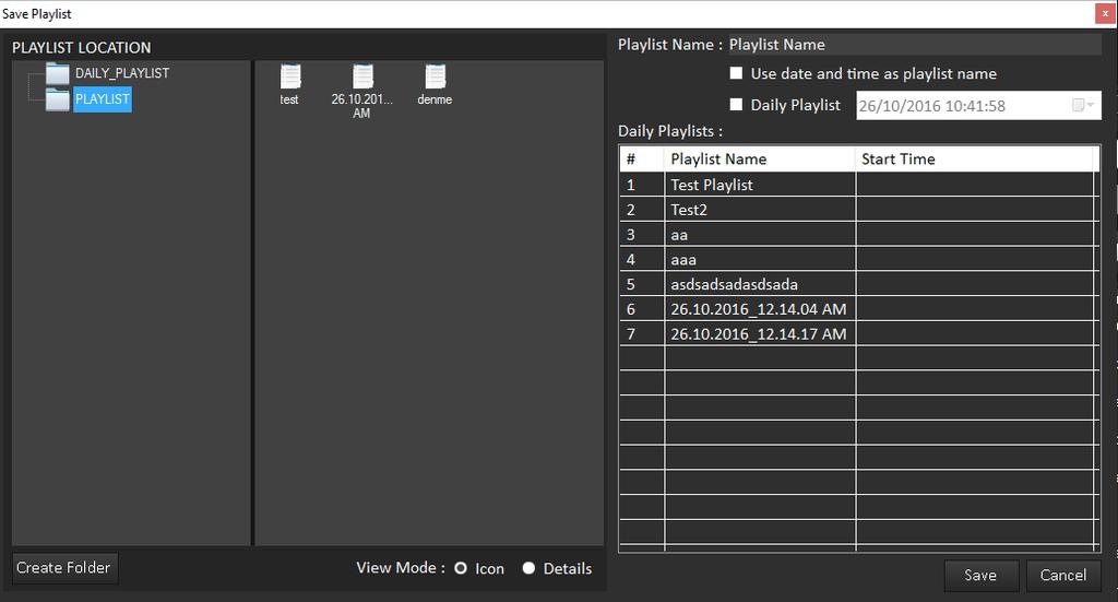 Save and Load Playlist Daily Playlist 1- Click Save Button or goto File Menu and click Save Playlist or Save Playlist As (If you want to save your playlist with different name 2- Check Daily