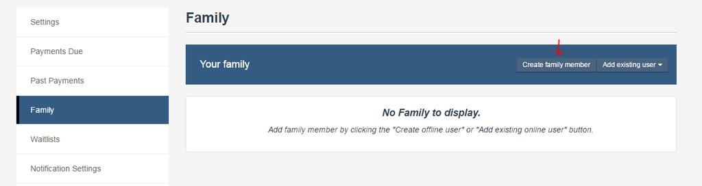 Family Setup Once you have logged in successfully, you will be prompted to setup your family. If you are a returning user, your family should already be setup for you.