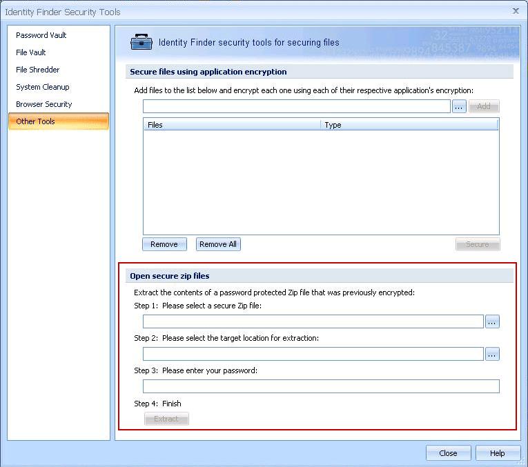 1. On the Tools ribbon, click Other Tools > Other Tools. The Identity Finder Security Tools dialog appears. 2.