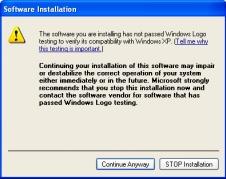 If you are using Windows XP, the following pop-up window will appear: Simply click ìcontinue Anywayî to continue the installation. 6.
