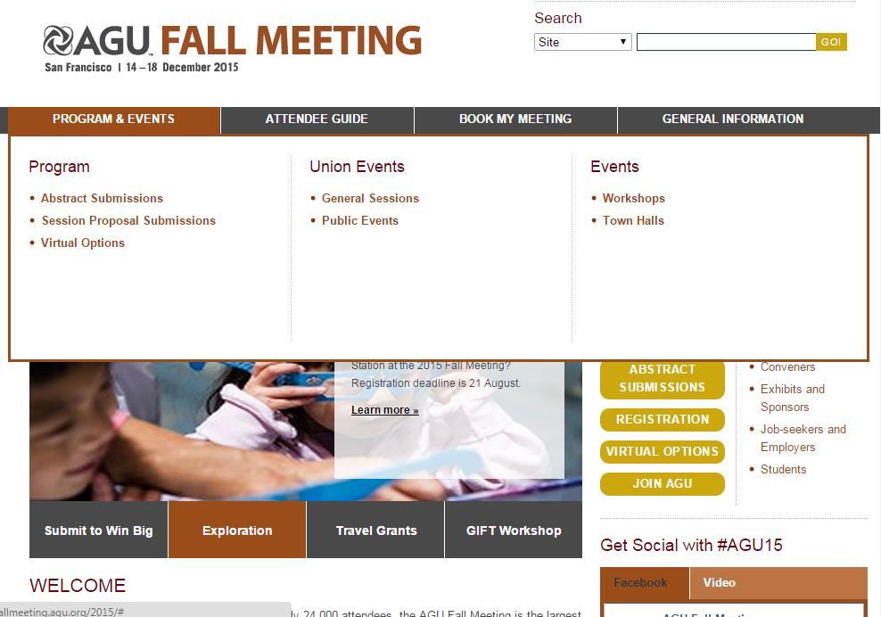 Accessing the Town Hall Submission Site Access the 2015 Fall Meeting abstract submission site and guidelines on the homepage of the website: http://fallmeeting.agu.